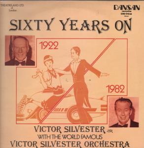 Victor Silvester Jr & World Famous Victor Silvester Orc - Sixty Years On - Lp