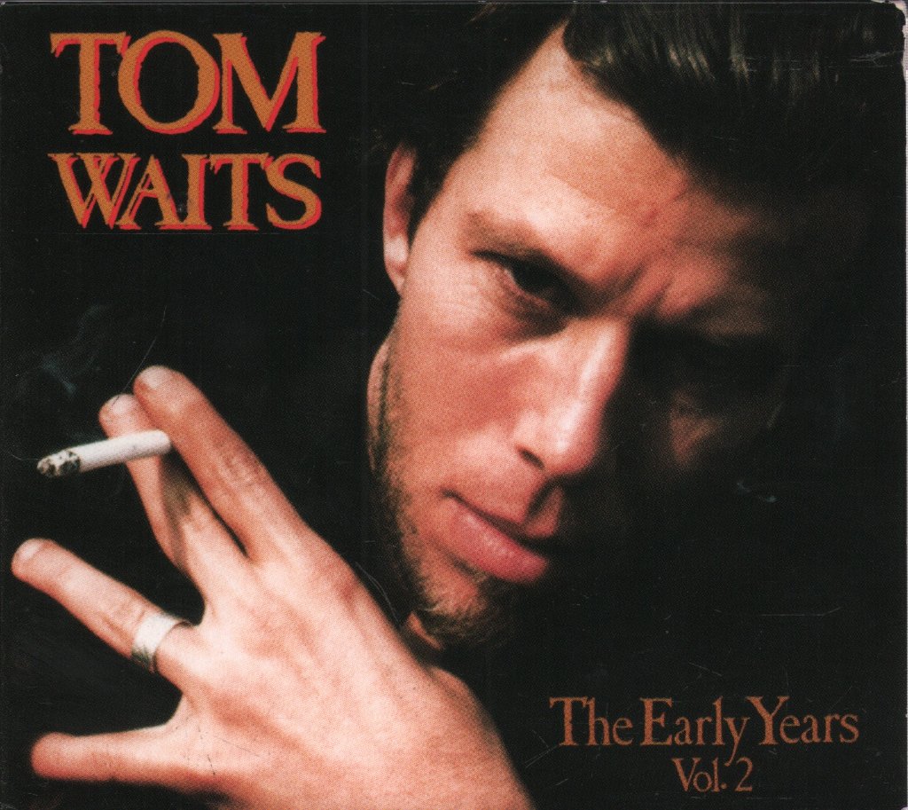Tom Waits - Early Years Vol. 2 - Cd