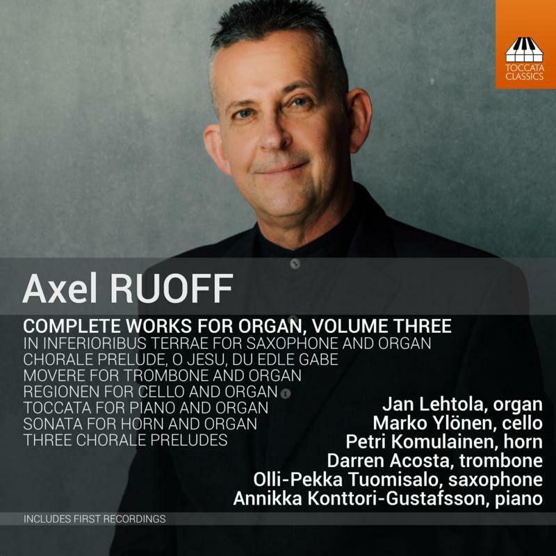 Various Artists - Axel Ruoff: Complete Works For Organ, Volume Three - Cd