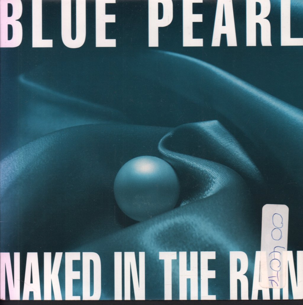Blue Pearl - Naked In The Rain - 7 Inch