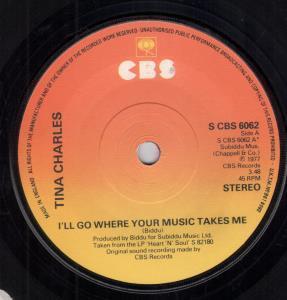 Tina Charles - I'll Go Where Your Music Takes Me - 7 Inch