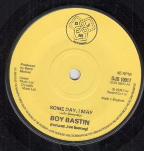 Boy Bastin - Some Day I May - 7 Inch
