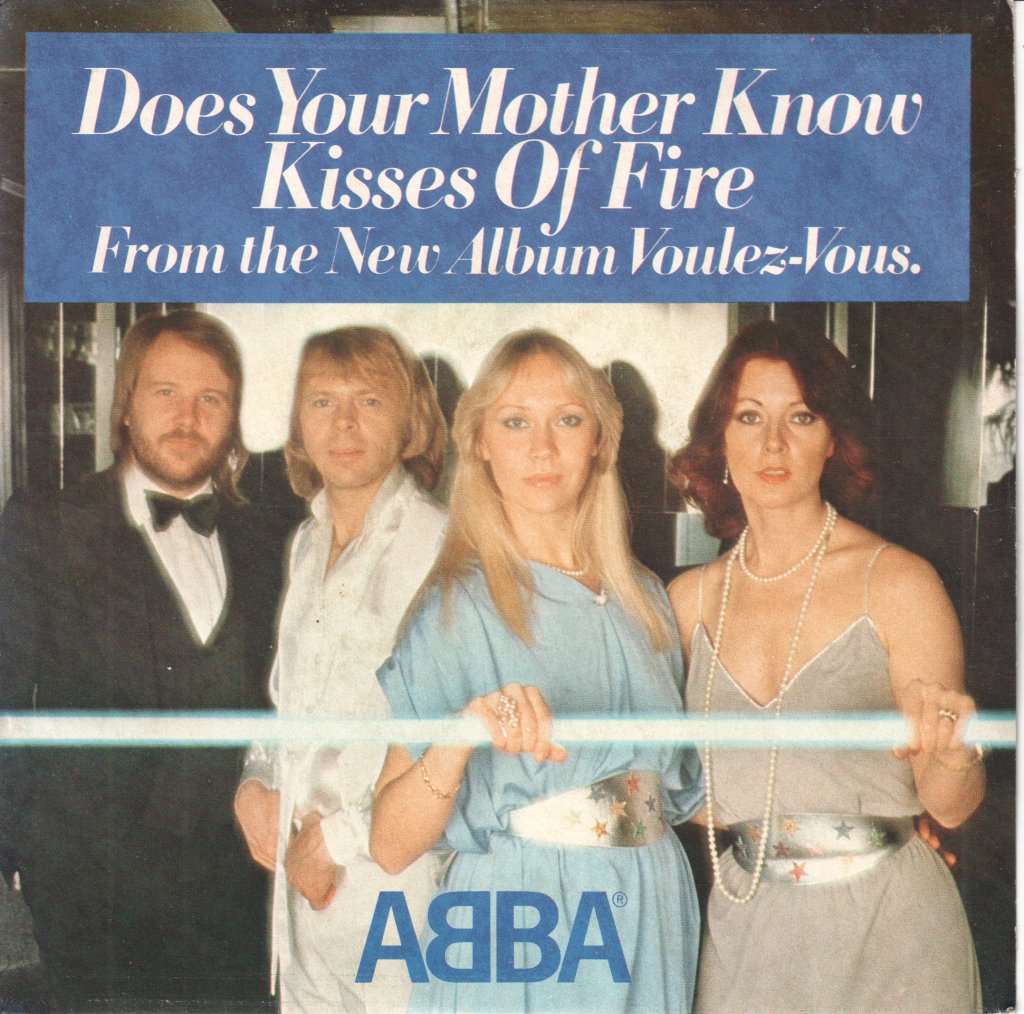 ABBA - Does Your Mother Know / Kisses Of Fire - 7 Inch