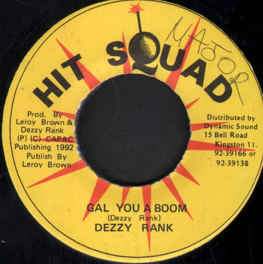 Dezzy Rank - Gal You A Boom - 7 Inch