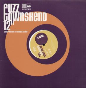 Fuzz Townshend - Tasty Big Ed - 12 Inch