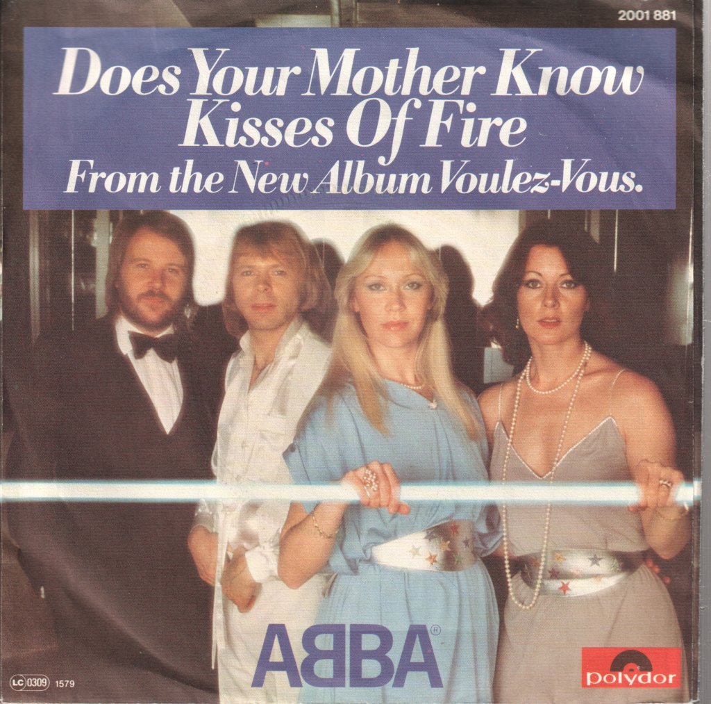 ABBA - Does Your Mother Know / Kisses Of Fire - 7 Inch