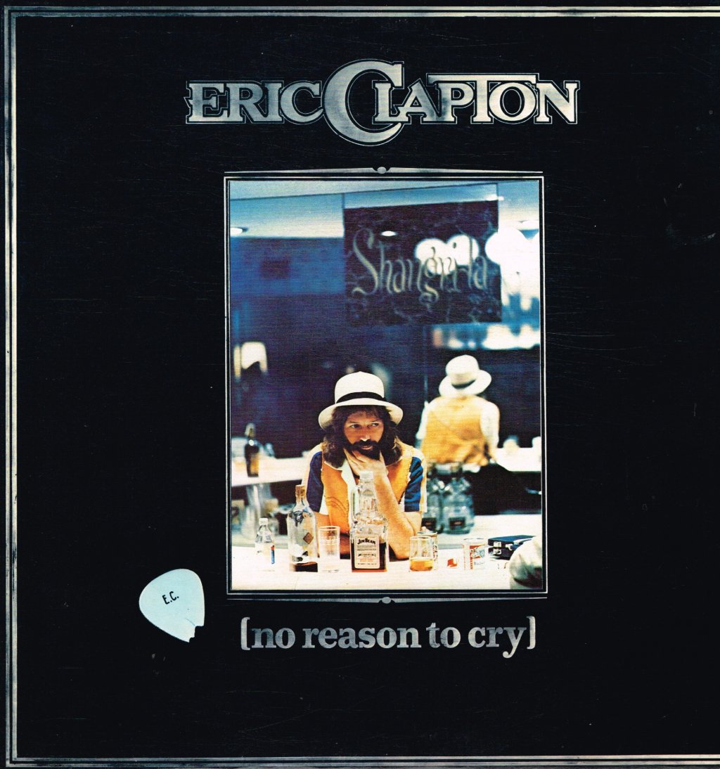 Eric Clapton - No Reason To Cry - Lp