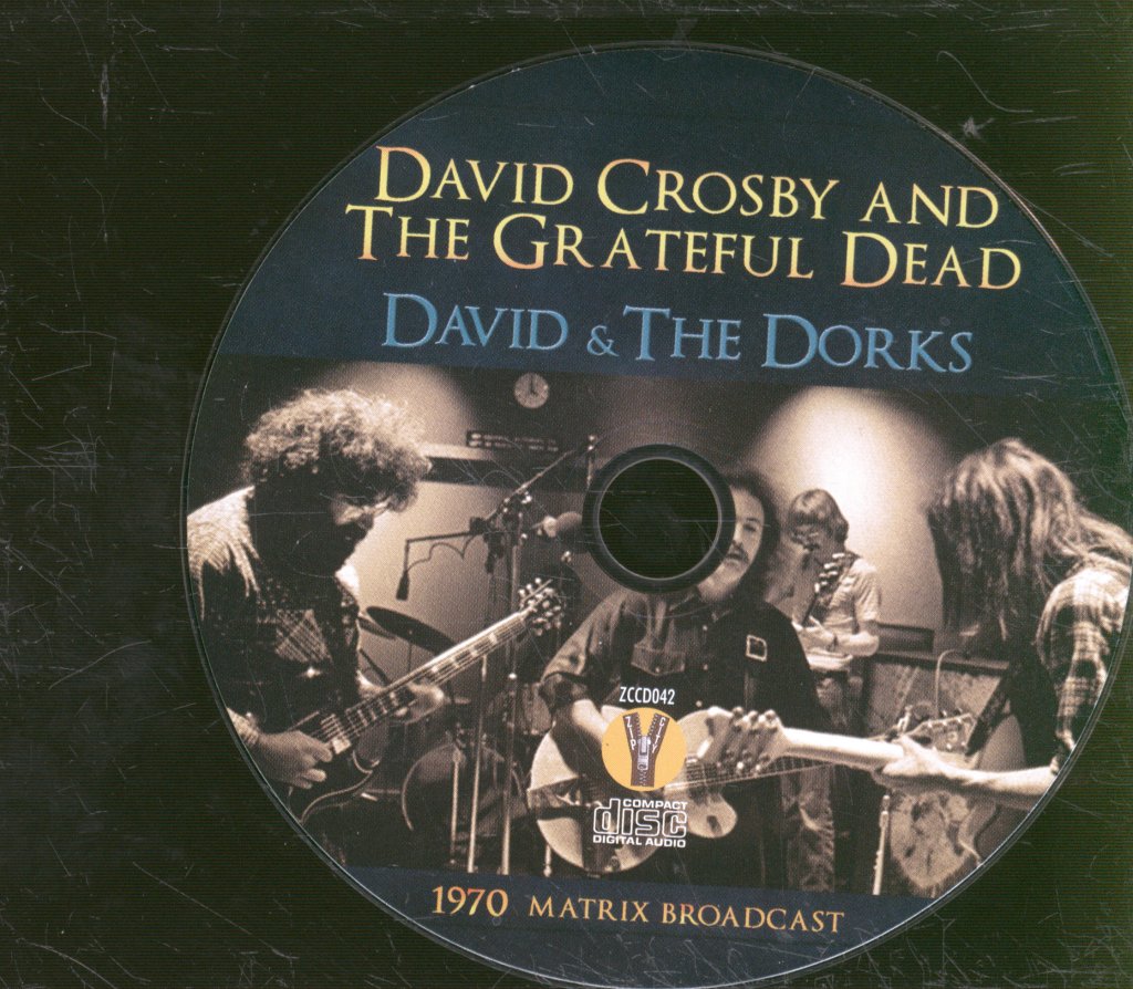 David Crosby & The Grateful Dead - David & The Dorks - 1970 Matrix Broadcast - Cd