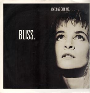Bliss (Late 80'S/90'S Group) - Watching Over Me - 12 Inch