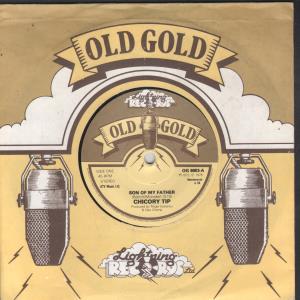Chicory Tip - Son Of My Father - 7 Inch