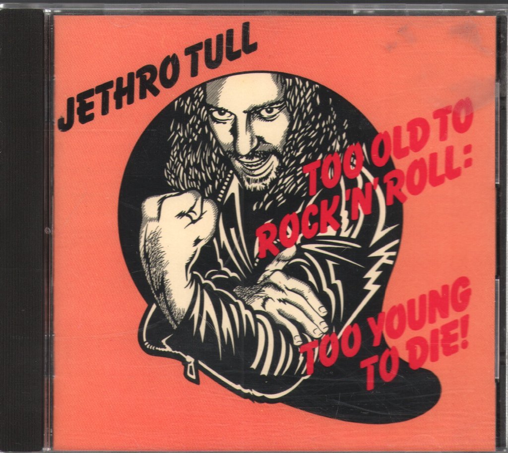 Jethro Tull - Too Old To Rock 'N' Roll: Too Young To Die! - Cd