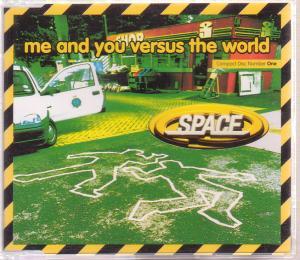 Space (Late 90'S Group) - Me And You Versus The World - Cd