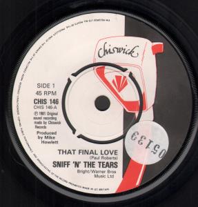 Sniff N The Tears - That Final Love - 7 Inch