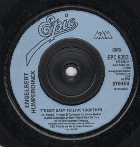 Engelbert Humperdinck - It's Not Easy To Live Together - 7 Inch