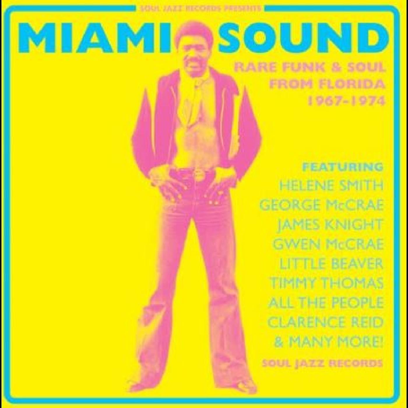Soul Jazz Records Presents - Miami Sound: Rare Funk & Soul From Florida 1967-1974 - Double Lp