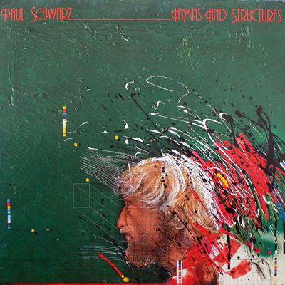 Paul Schwarz - Hymns And Structures - Lp