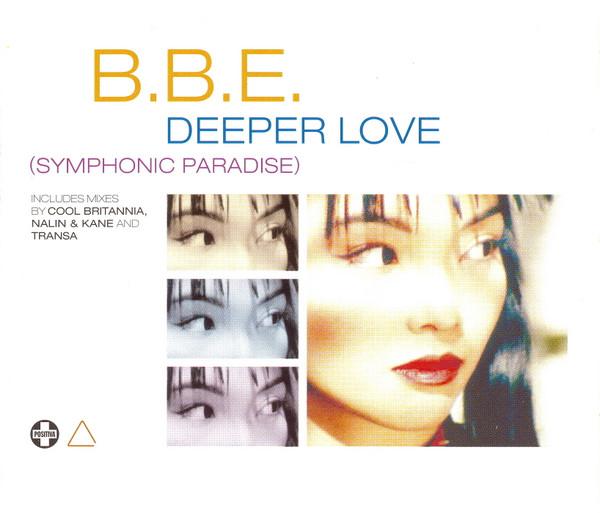 B.B.E. - Deeper Love (Symphonic Paradise) - Cd