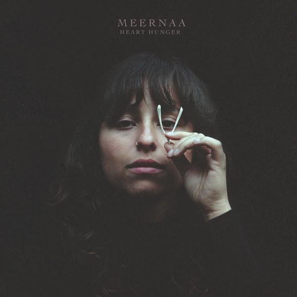 Meernaa - Heart Hunger - Lp