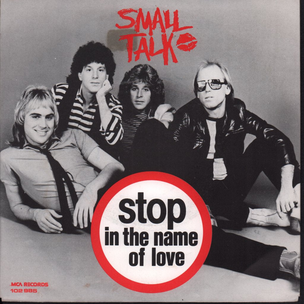 Small Talk - Stop In The Name Of Love - 7 Inch