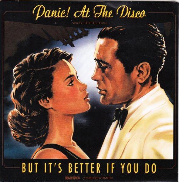 Panic! At The Disco - But It's Better If You Do - 7 Inch