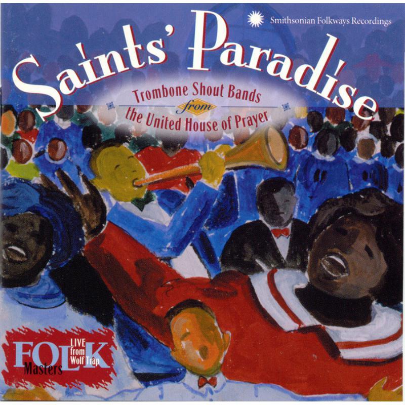 Various Artists - Saints' Paradise: Trombone Shout Bands From the United House of Prayer - Cd