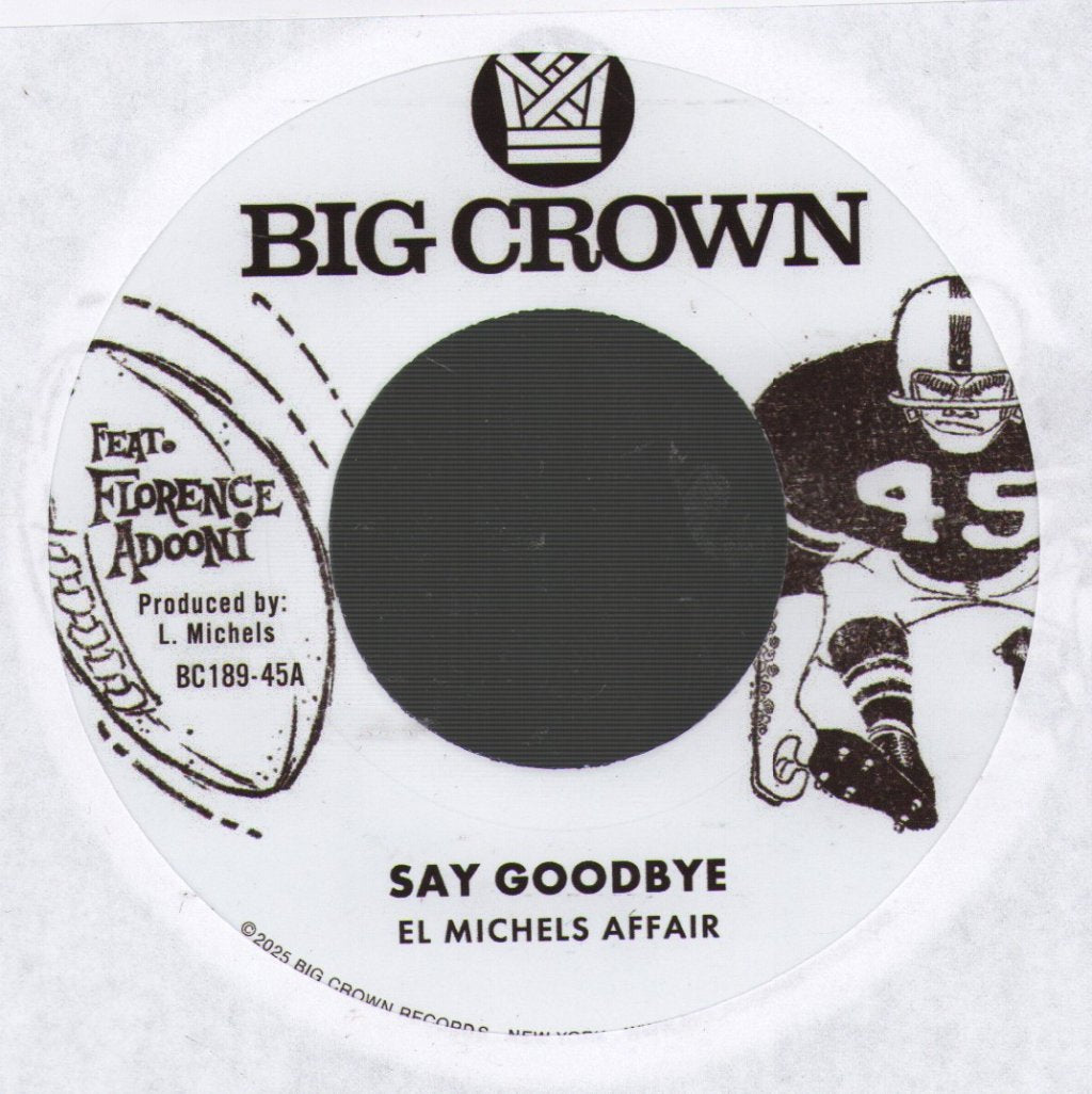 El Michels Affair - Say Goodbye - 7 Inch