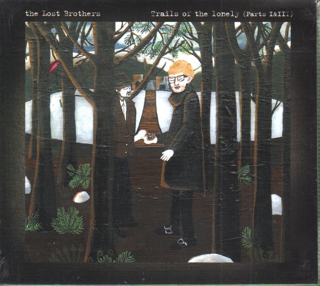 Lost Brothers - Trails Of The Lonely (Parts I & III) - Cd