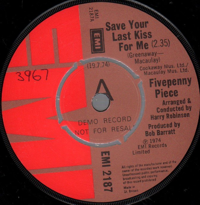 Fivepenny Piece - Save Your Last Kiss For Me - 7 Inch
