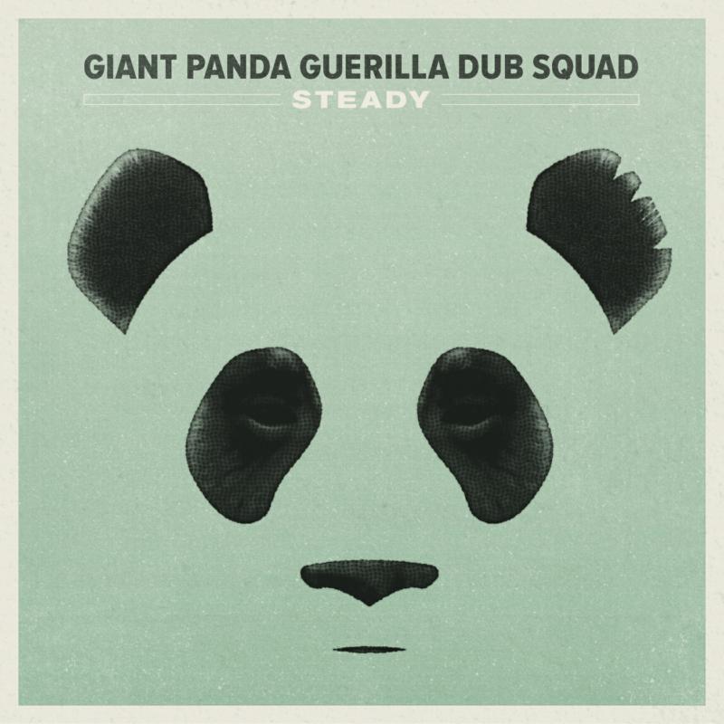 Giant Panda Guerilla Dub Squad - Steady - Lp