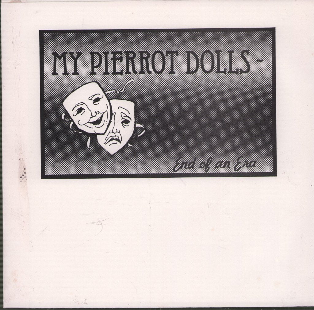 My Pierrot Dolls - End Of An Era - 7 Inch