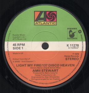 Amii Stewart - Light My Fire/137 Disco Heaven - 7 Inch