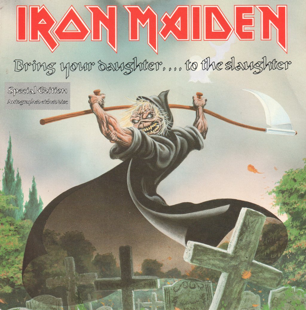 Iron Maiden - Bring Your Daughter To The Slaughter - 7 Inch