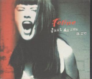 Feline - Just As You Are - Cd