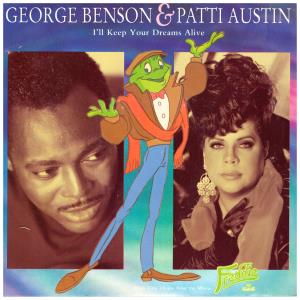 George Benson And Patti Austin - I'll Keep Your Dreams Alive - 7 Inch