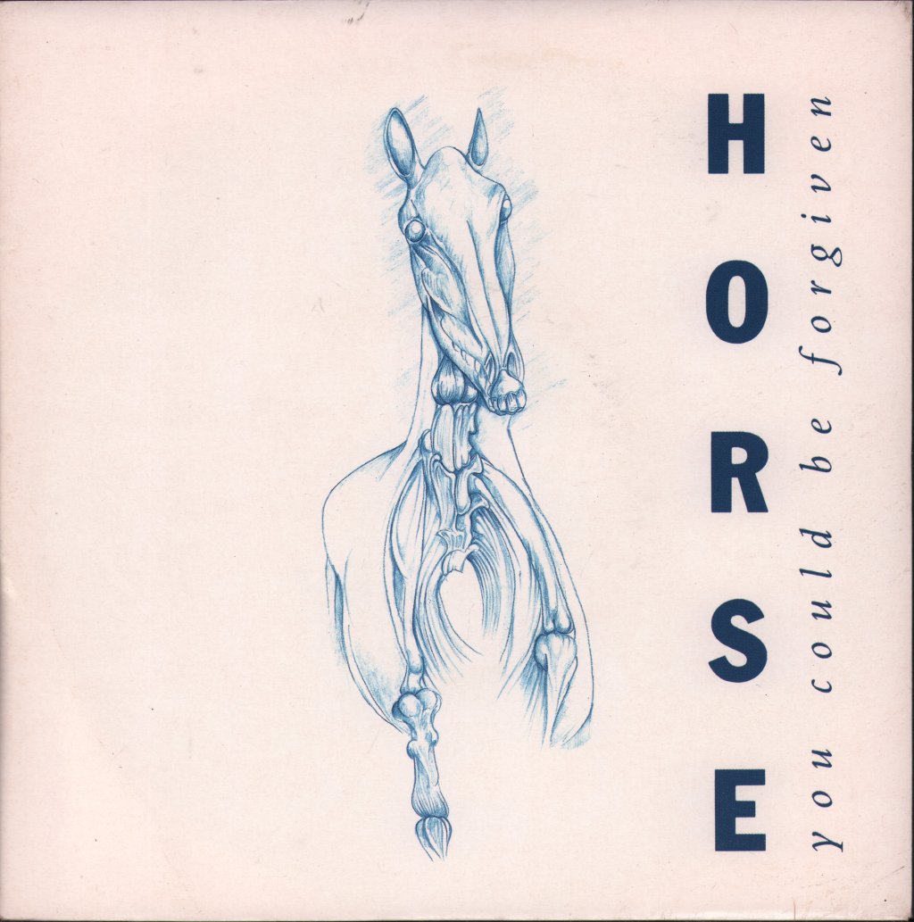 Horse (90'S Group) - You Could Be Forgiven - 7 Inch