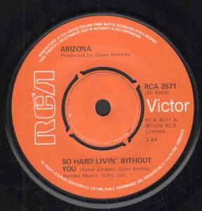 Arizona (70'S Group) - So Hard Livin' Without You - 7 Inch