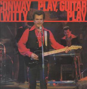 Conway Twitty - Play Guitar Play - Lp