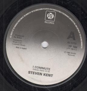 Steven Kent - I Commute - 7 Inch