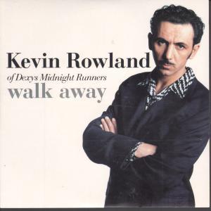 Kevin Rowland - Walk Away - 7 Inch