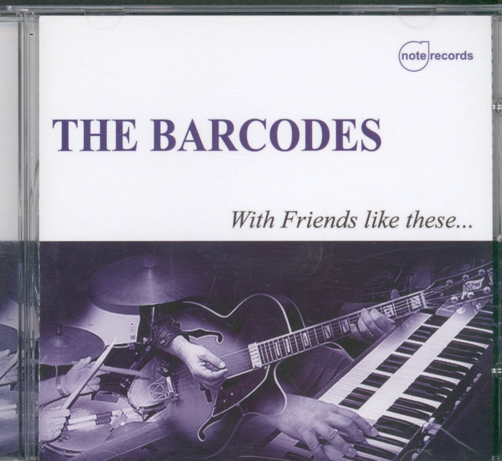 Barcodes - With Friends Like These... - Cd