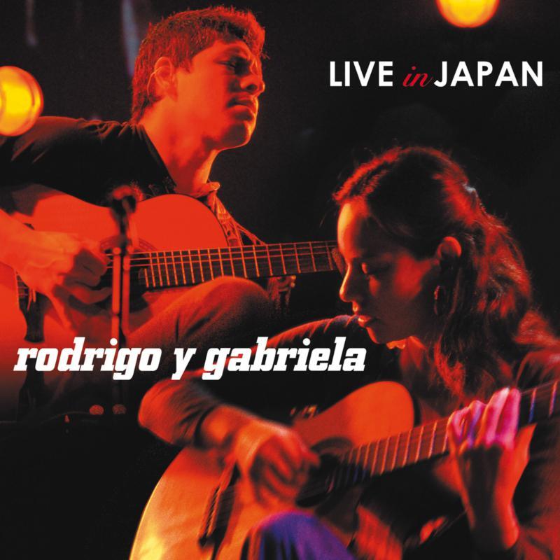 Rodrigo Y Gabriela - Live In Japan - Double Lp