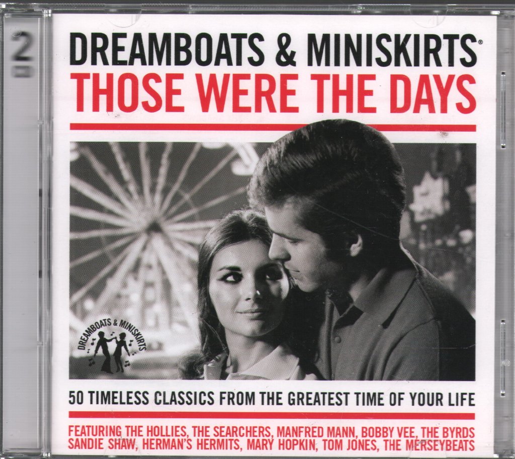 Various Artists - Dreamboats & Miniskirts: Those Were The Days - Double Cd