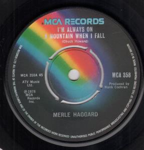 Merle Haggard - I'm Always On A Mountain When I Fall - 7 Inch