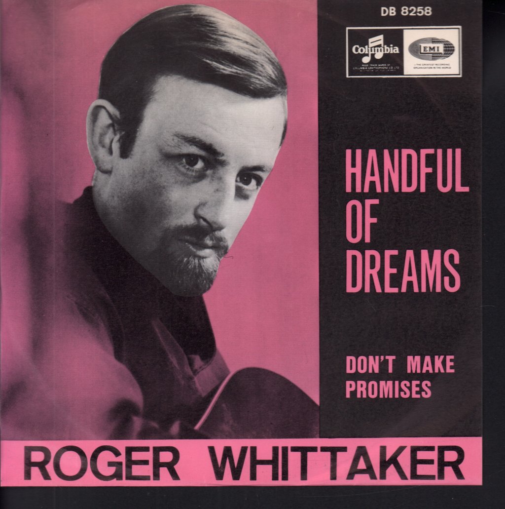 Roger Whittaker - Handful Of Dreams / Don't Make Promises - 7 Inch