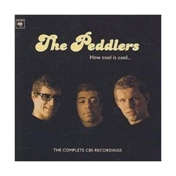 Peddlers - How Cool Is Cool... (The Complete Cbs Recordings) - Double Cd
