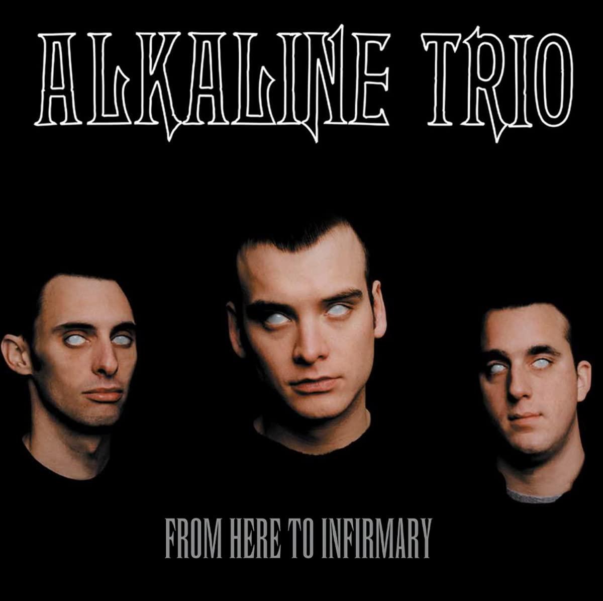 Alkaline Trio - From Here To Infirmary - Lp