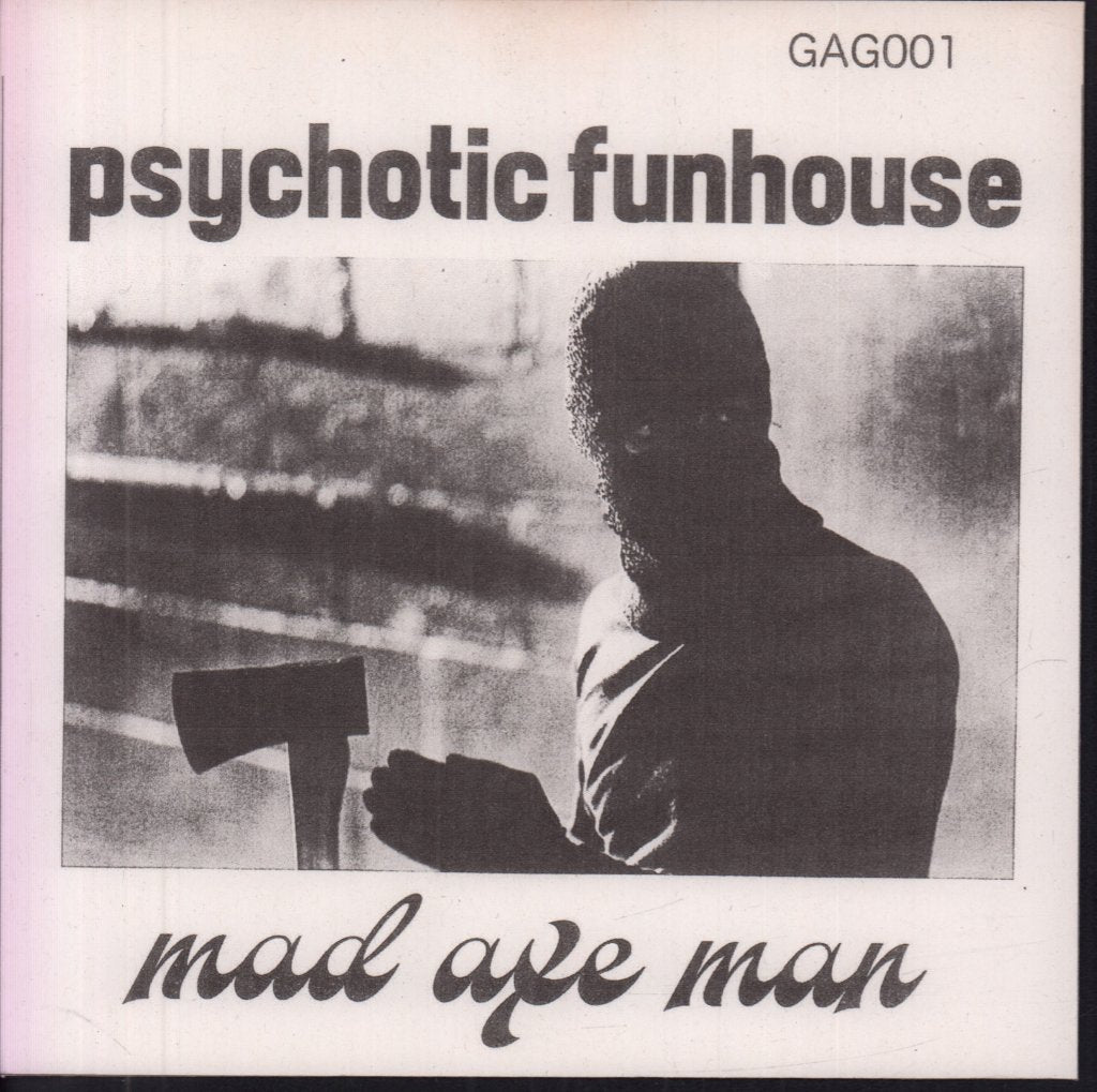 Psychotic Funhouse - Mad Axe Man - 7 Inch