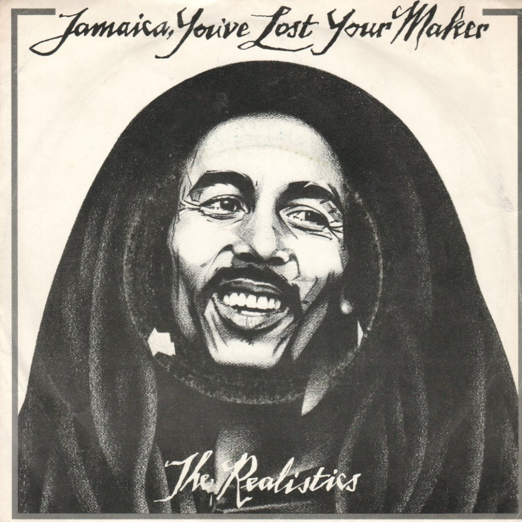 Realistics - Jamaica You've Lost Your Maker - 7 Inch