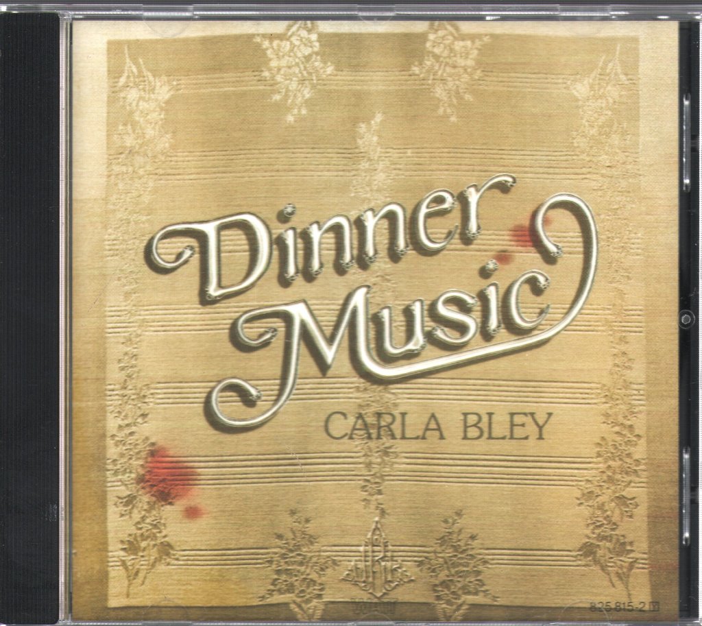 Carla Bley - Dinner Music - Cd