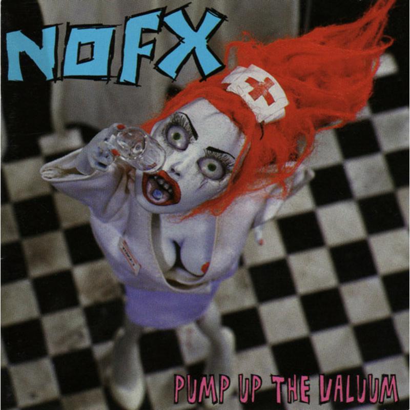 NOFX - Pump Up the Valuum - Lp